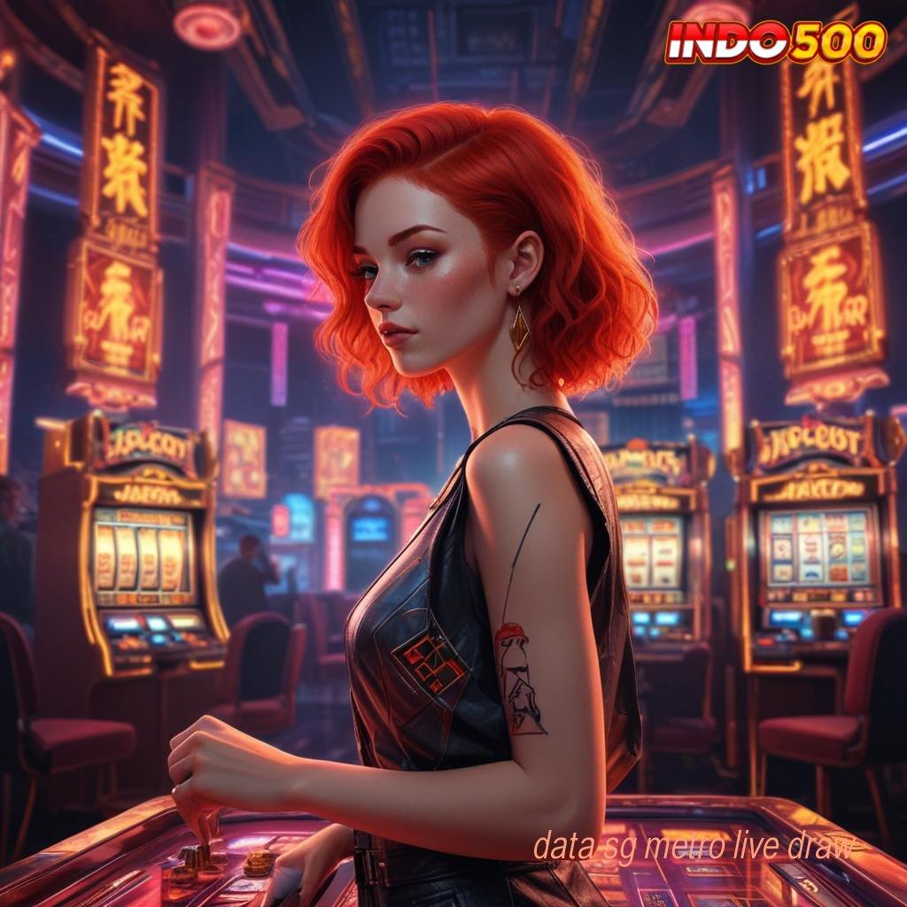 DATA SG METRO LIVE DRAW ➽ ruang eksibisi game uang yang gacor