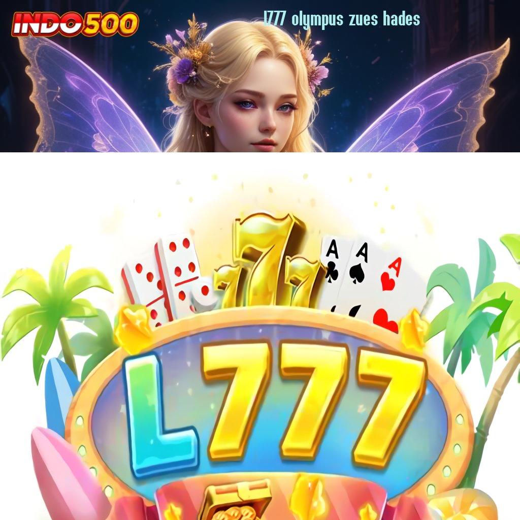 L777 OLYMPUS ZUES HADES Sandi Jackpot Mudah Menaklukkan Tantangan