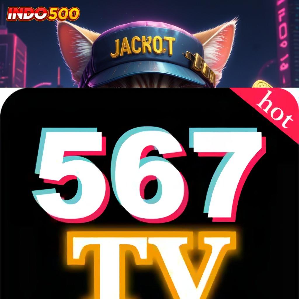 567TV STREAMING ➿ Sorotlah Slot Hoki Gampang Langsung Gopay