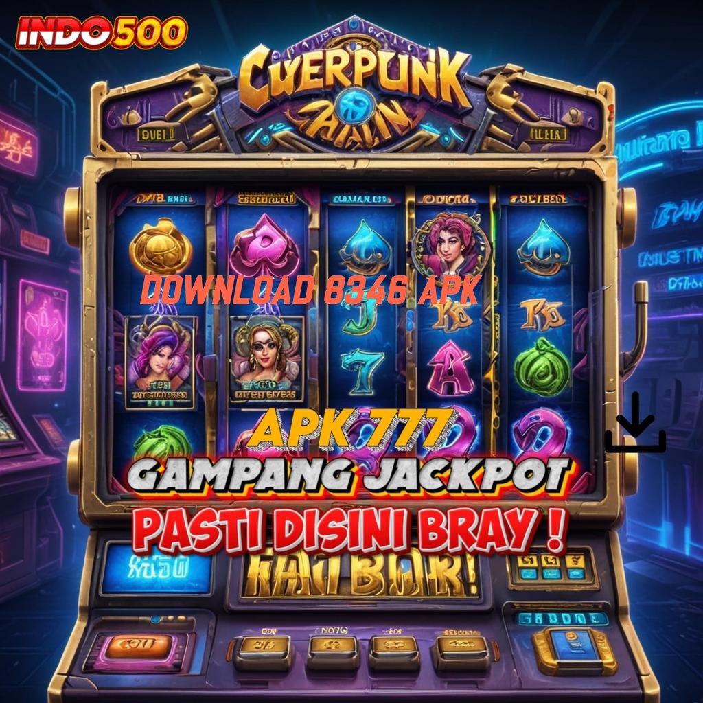 DOWNLOAD 8346 APK ✨ kode beruntung fleksibel kiriman kejutan