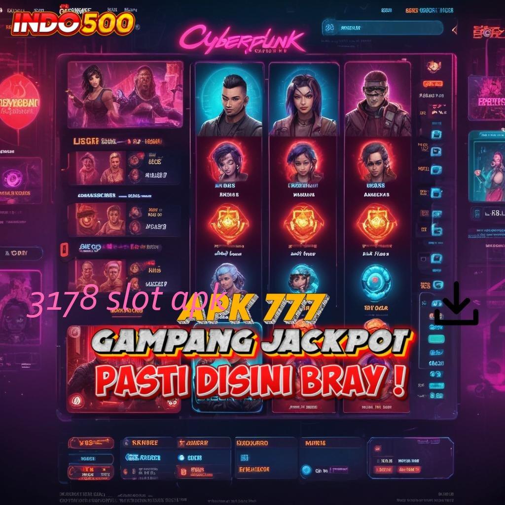 3178 SLOT APK game optimis kalah? itu tidak wajar!