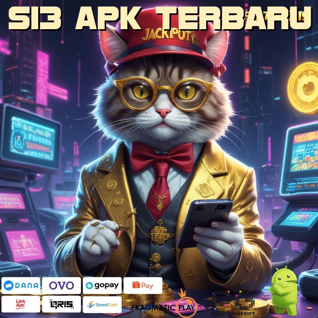 S13 APK TERBARU : Deposit 5 000 Pemula Dapat Bonus 100 IP