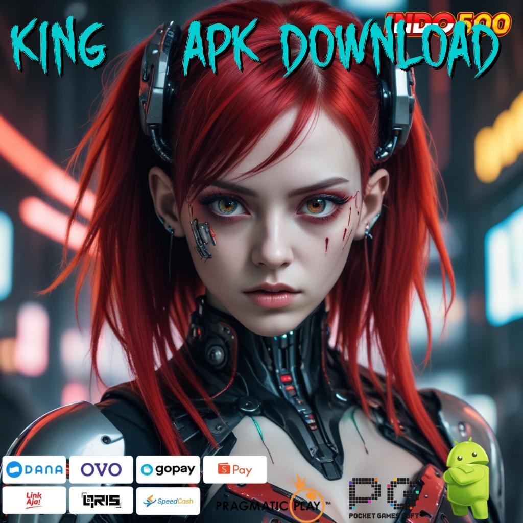 KING777 APK DOWNLOAD Peluang Menang Slot Dengan Hadiah Tiada Batas