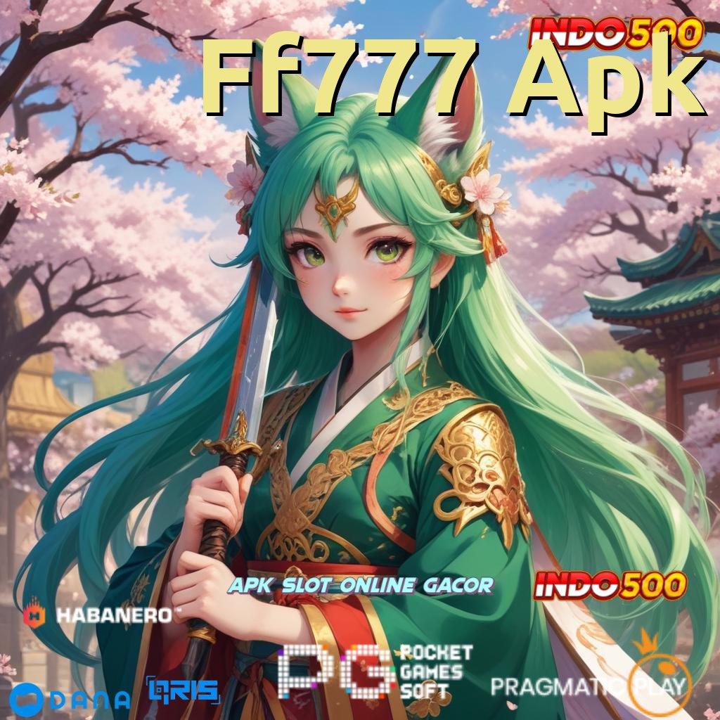 Ff777 Apk