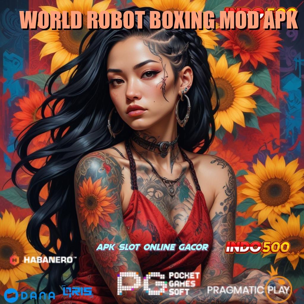 WORLD ROBOT BOXING MOD APK : Dp Bca 5 000 Slot Gacor 2025, Cuan Secepat Kilat!