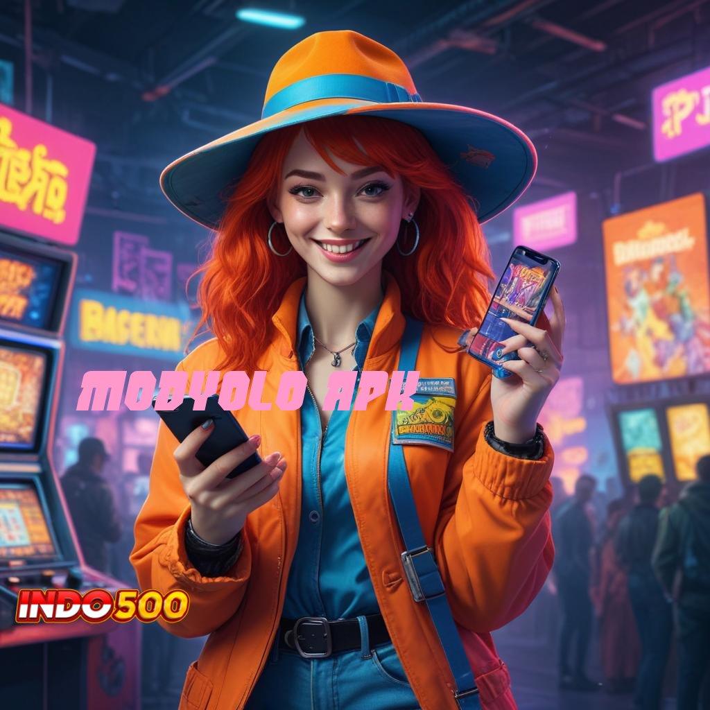 MODYOLO APK ✷ Fitur Unggulan Untuk Bonus Tanpa Penundaan