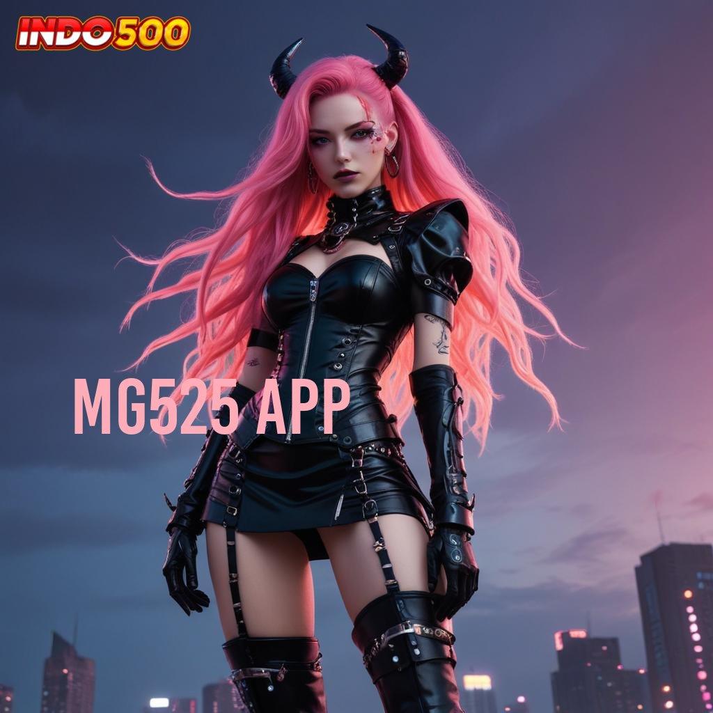 MG525 APP ✧ Arsitektur Baru Untuk Rancangan Spin Auto Hari Ini