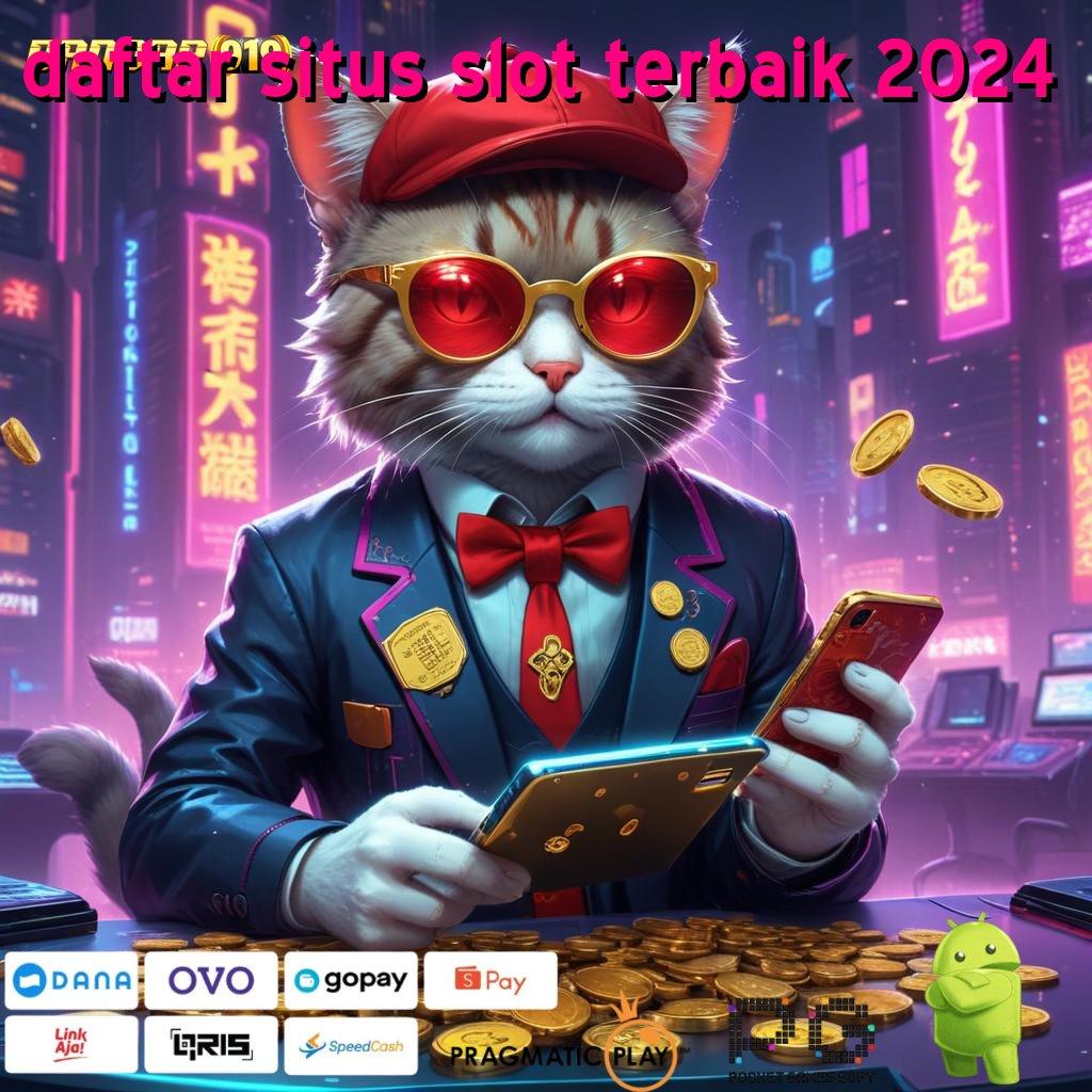 DAFTAR SITUS SLOT TERBAIK 2024 | proses terbaru santuy pola adaptif