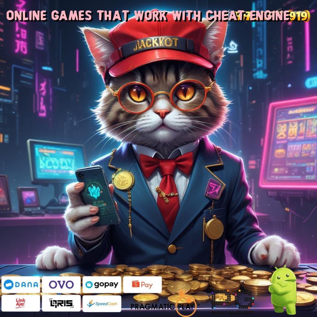 ONLINE GAMES THAT WORK WITH CHEAT ENGINE # Model Juara Komitmen Rezeki Gampang Tiap Hari