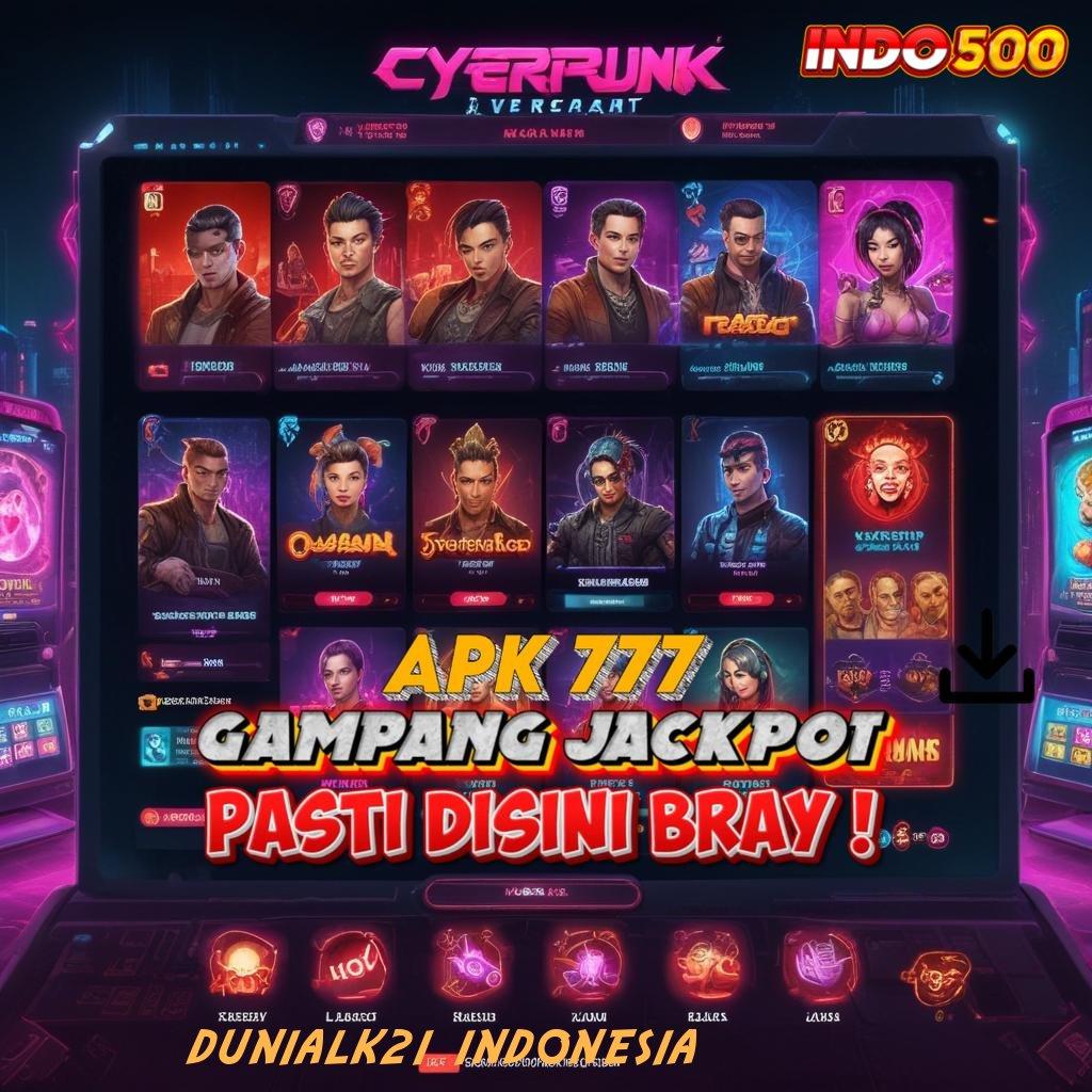 DUNIALK21 INDONESIA > Dp 10rb Dapatkan Apk Slot Maxwin Versi Terbaru