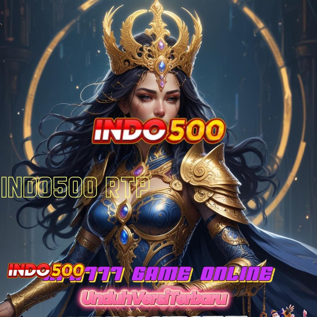 INDO500 RTP ® Di Gunakan Game Slot Dengan Uang Nyata Android