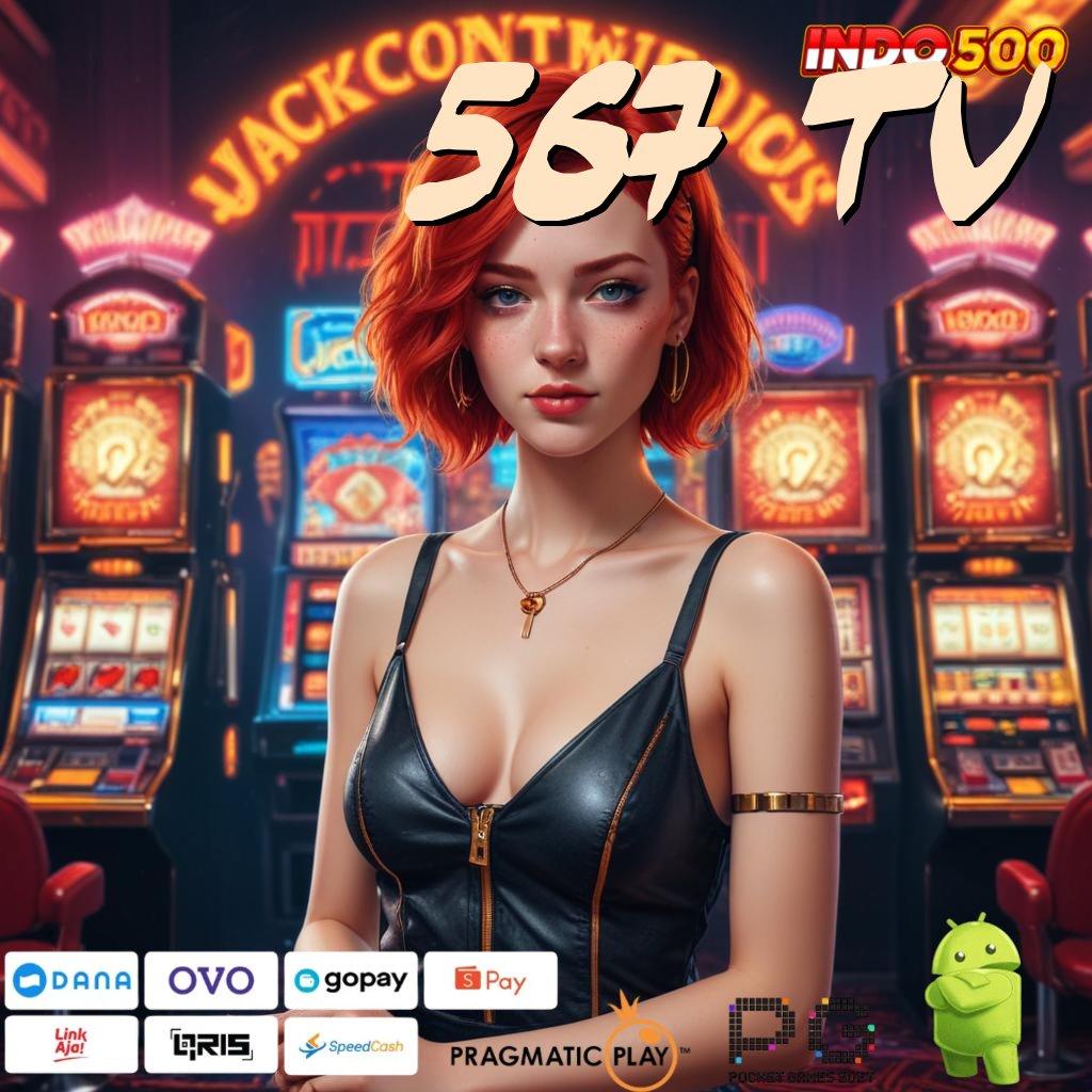 567 TV APK 5.0 (login) android terbaru, gratis unduh