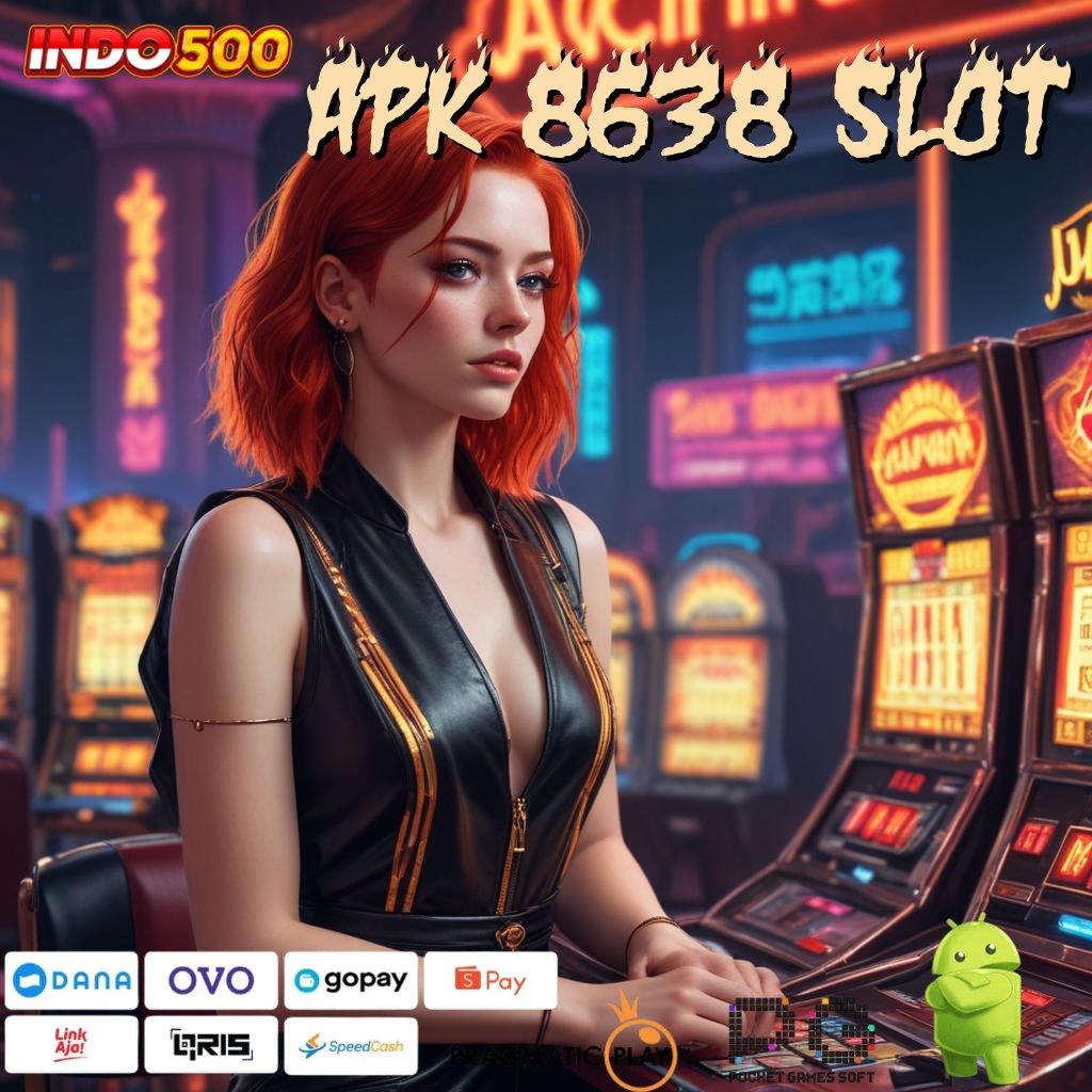 APK 8638 SLOT ➿ penuh daya buah prestasi dengan slot gacor