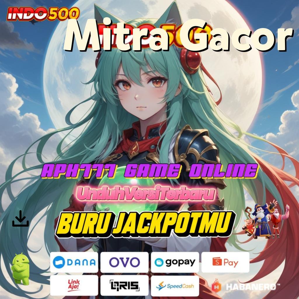 Mitra Gacor