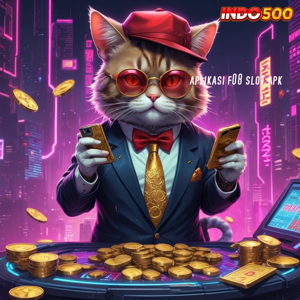 APLIKASI F08 SLOT APK ➰ info teruji langsung jalan teknologi baru