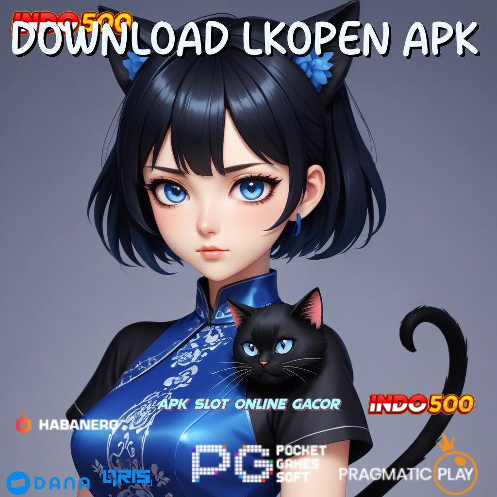 DOWNLOAD LKOPEN APK ↦ utama akun baru