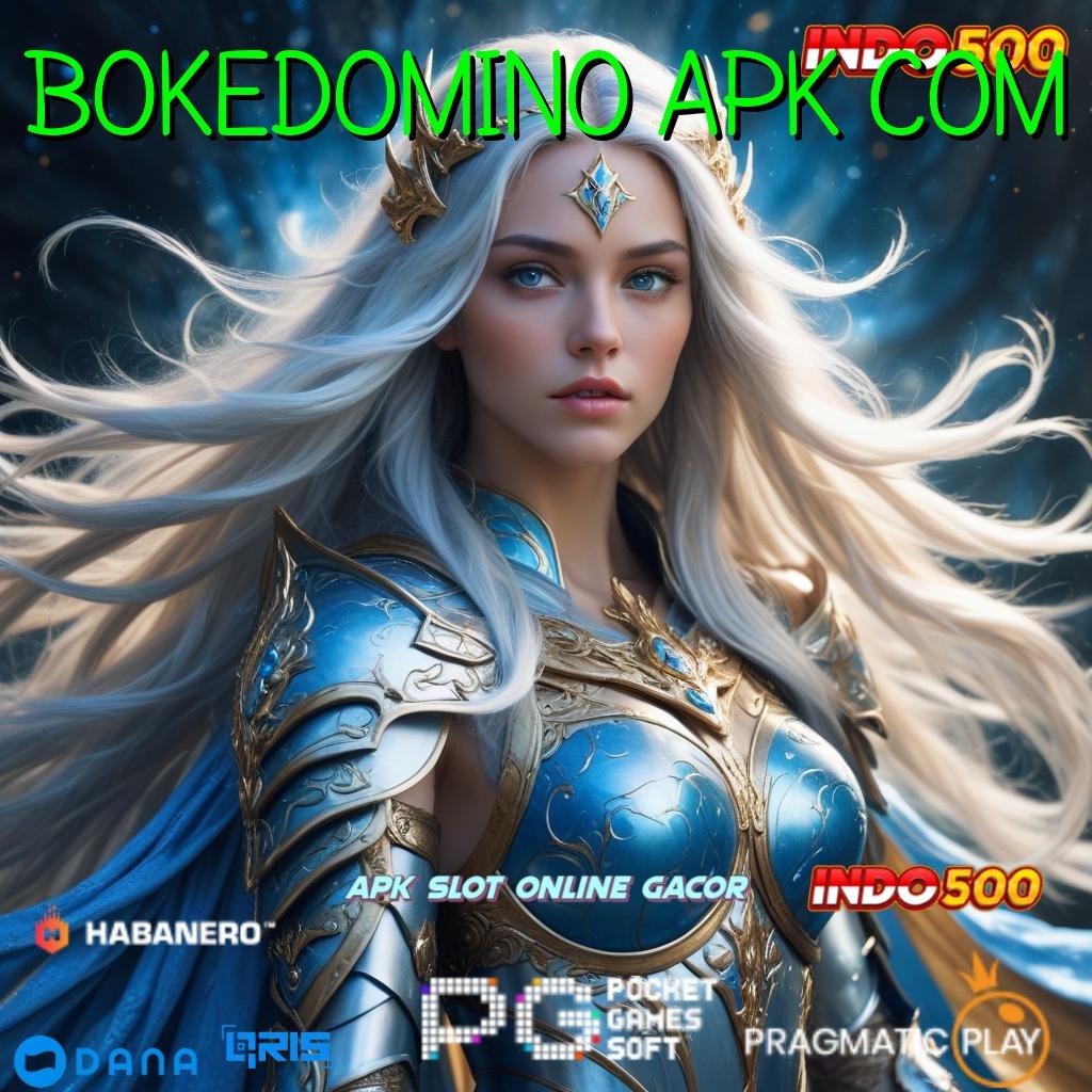 BOKEDOMINO APK COM 🥇 mesin vip sultan menang besar