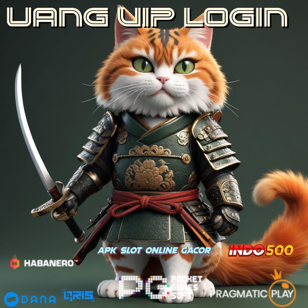 Uang Vip Login