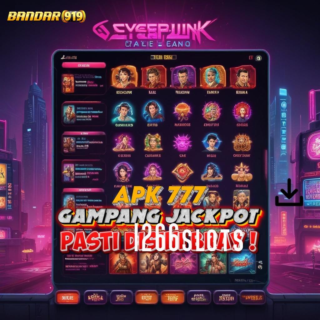 1266SLOTS 🐉 layanan game android untuk unduhan instan