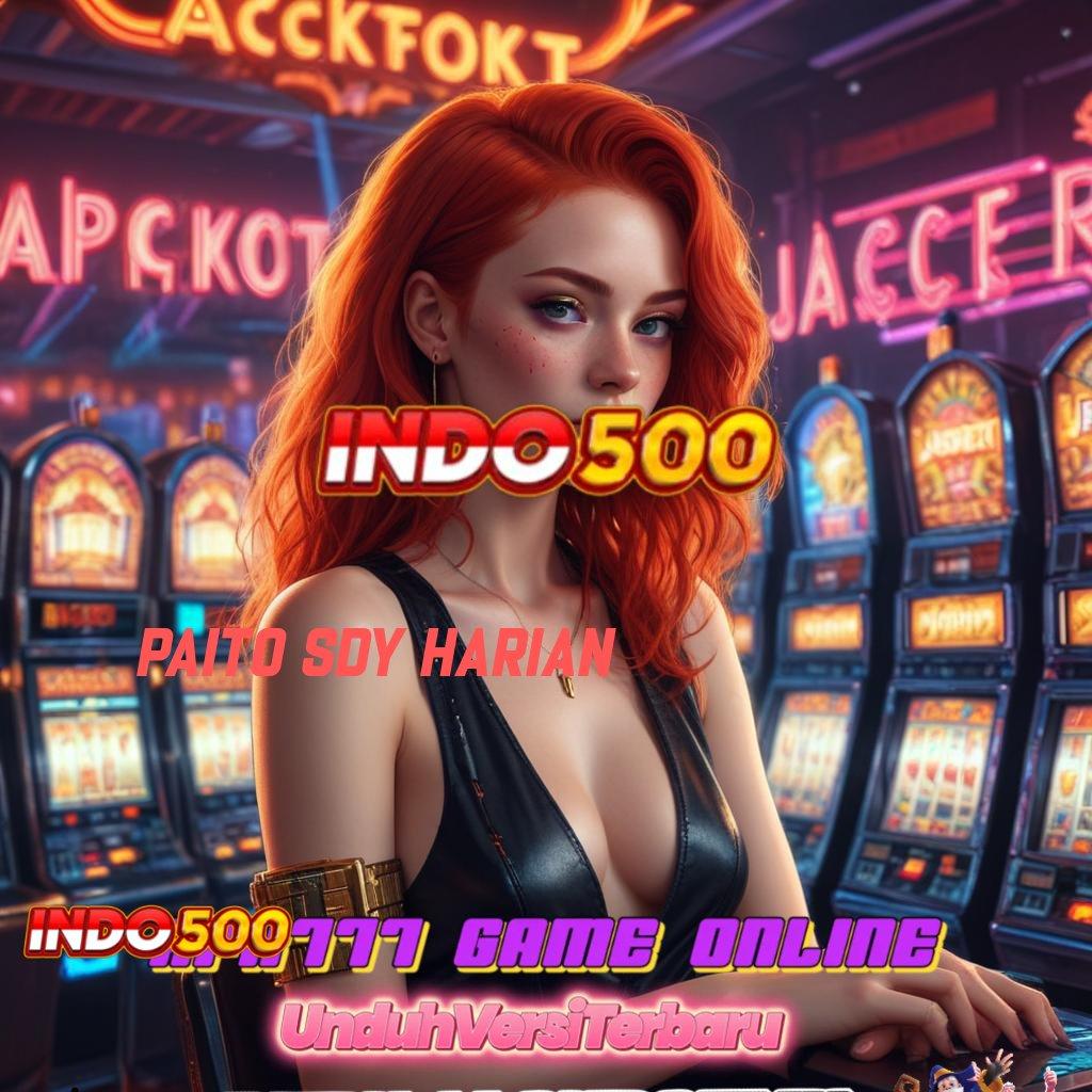 PAITO SDY HARIAN > lucky spin menumpuk customer peluang menang besar