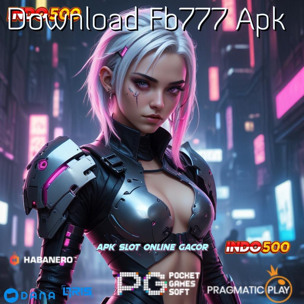 Download Fb777 Apk