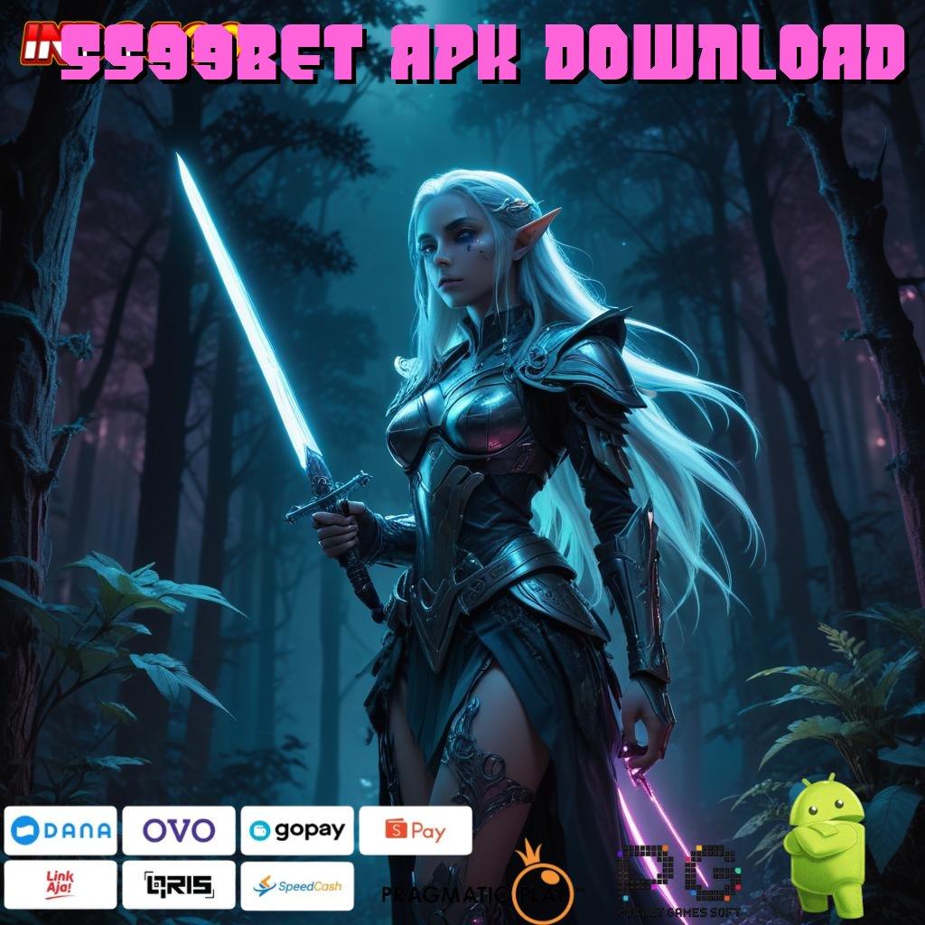 SS99BET APK DOWNLOAD mesin vip sultan menang besar