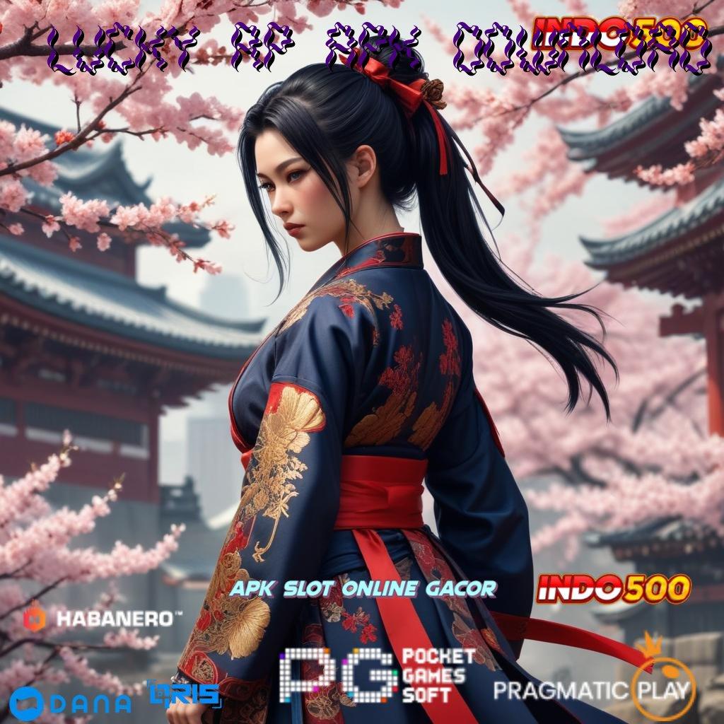 LUCKY RP APK DOWNLOAD > slot menarik uang menghampiri