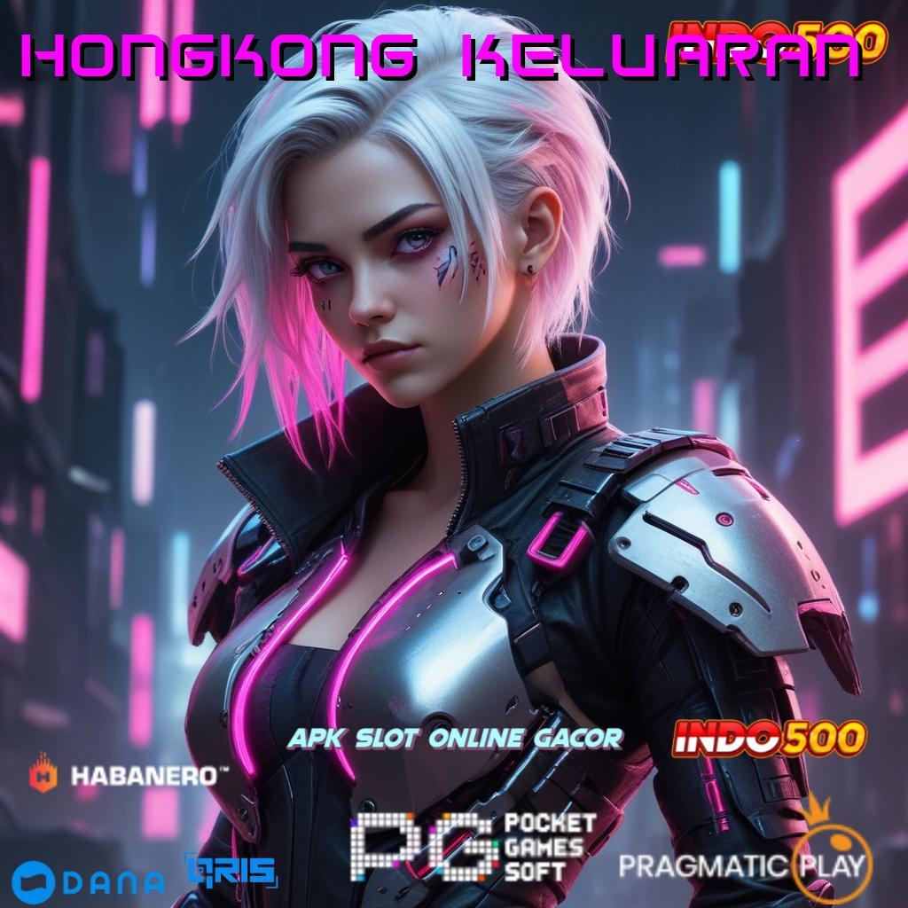 HONGKONG KELUARAN RTP Tertinggi Android dan iOS Pondasi