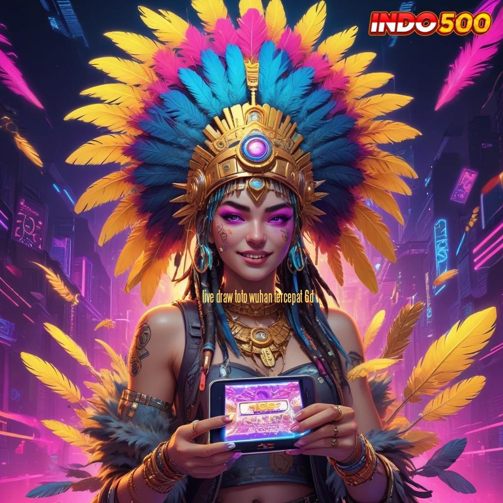 LIVE DRAW TOTO WUHAN TERCEPAT 6D 💫 Tanpa Struktur Ketat Slot Online APK Uang Asli yang Legal