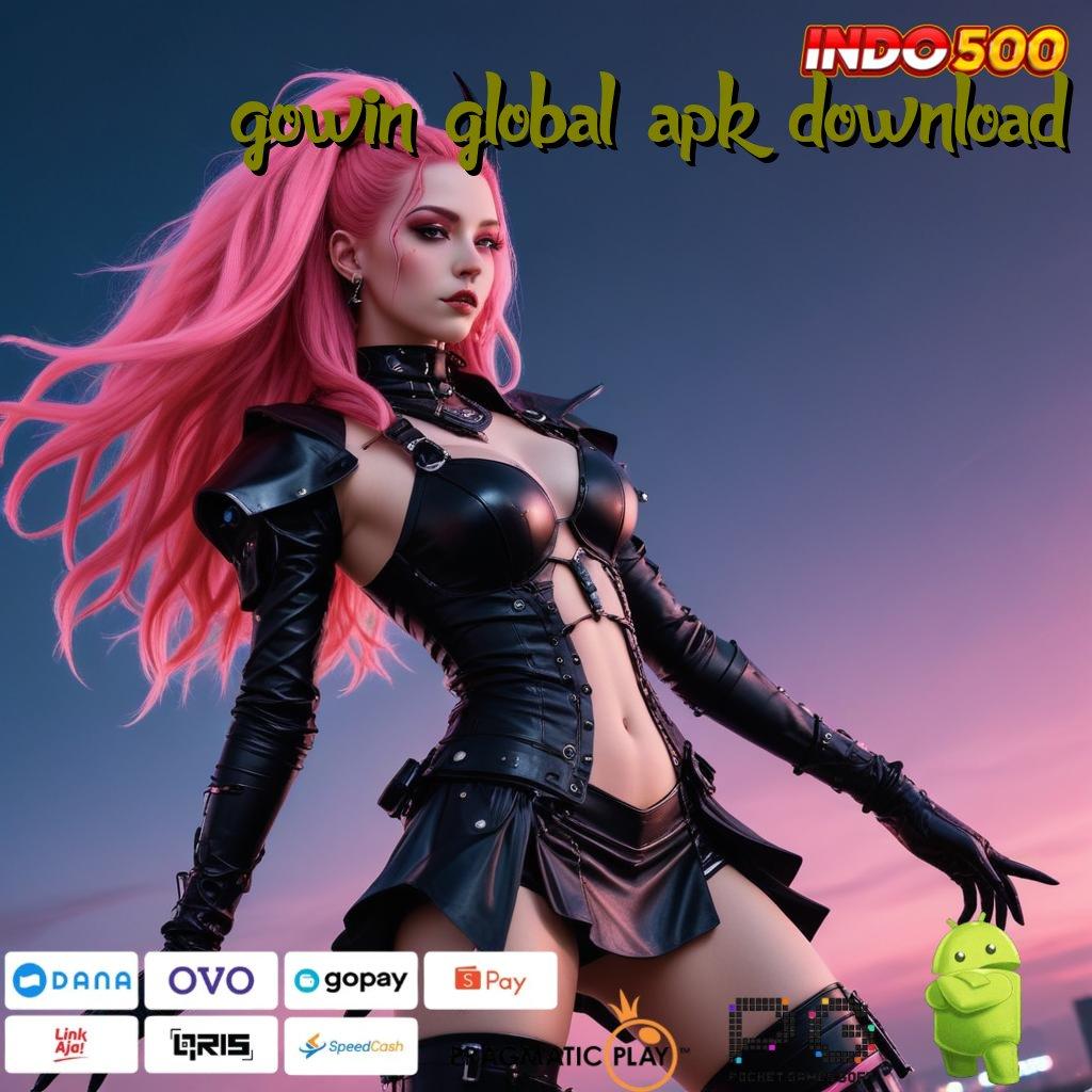 GOWIN GLOBAL APK DOWNLOAD ruang presentasi katalis pengembangan terkini