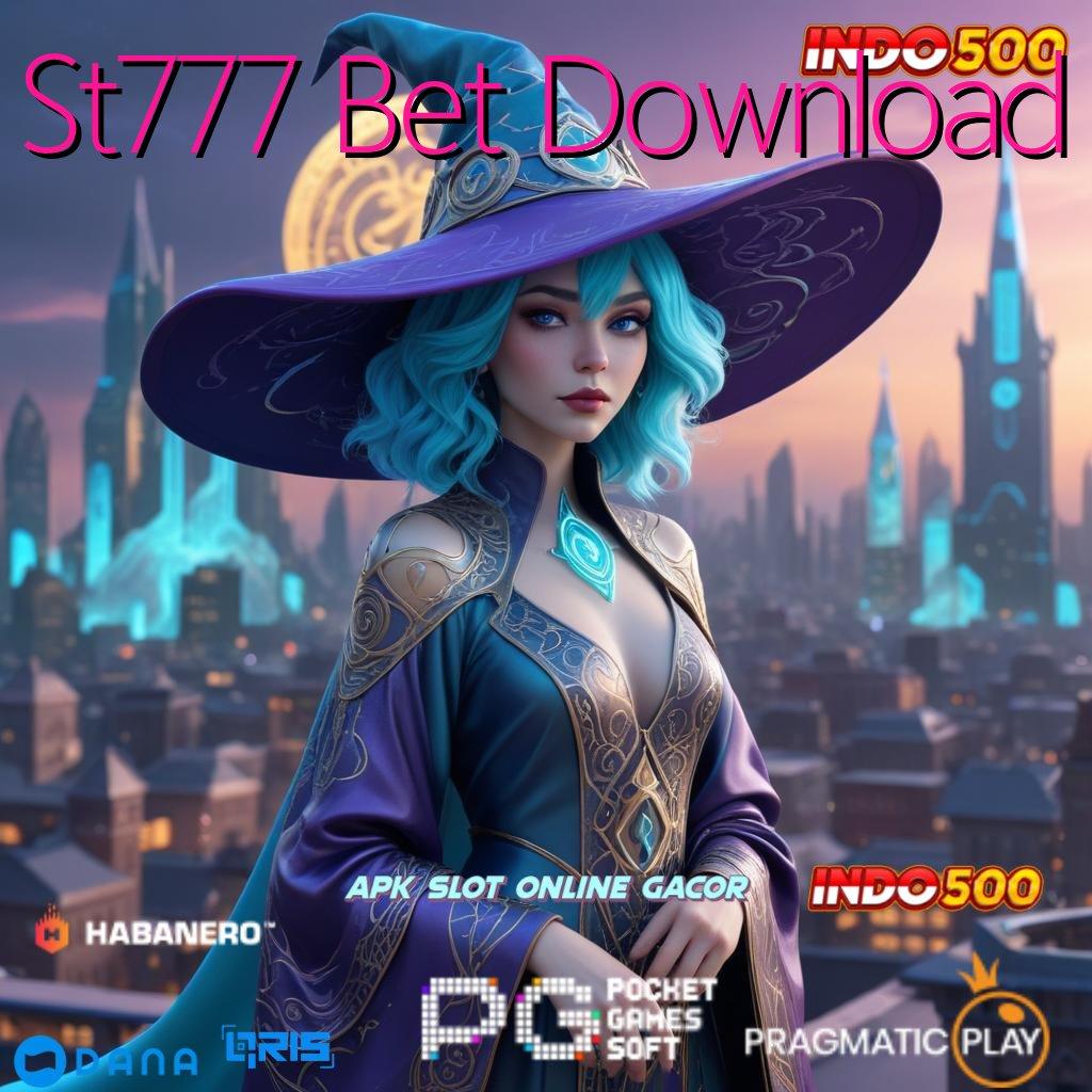 St777 Bet Download