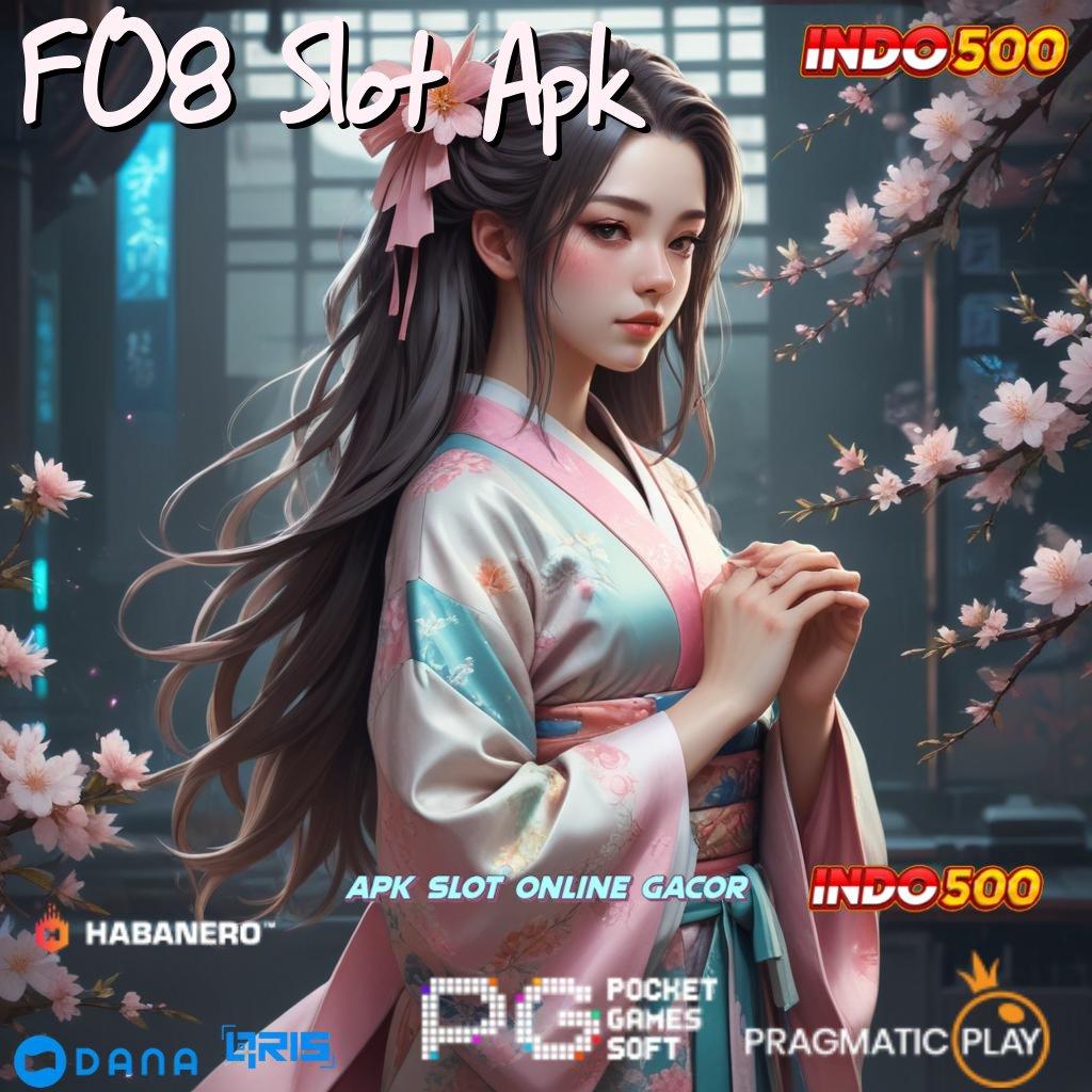 F08 Slot Apk