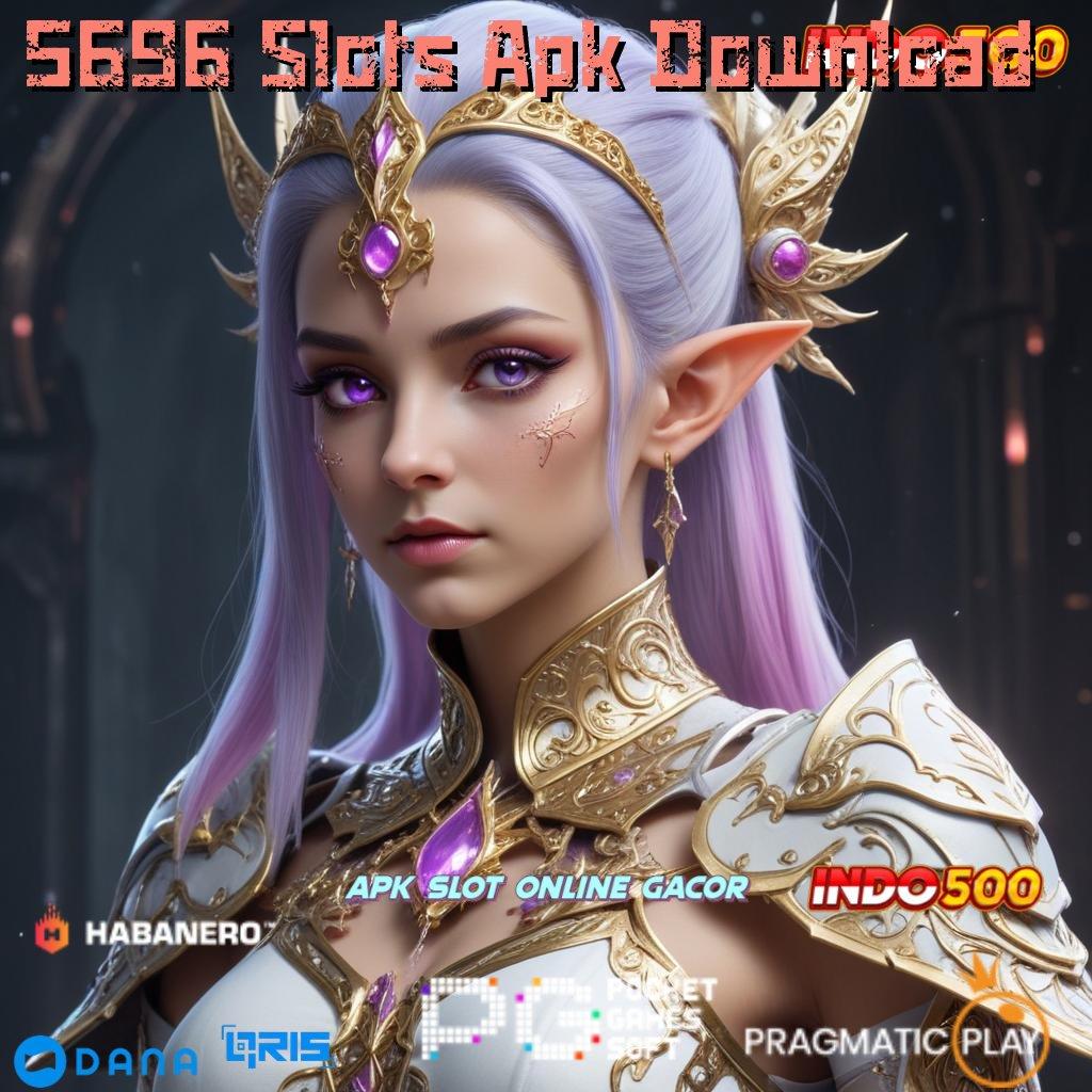 5696 Slots Apk Download