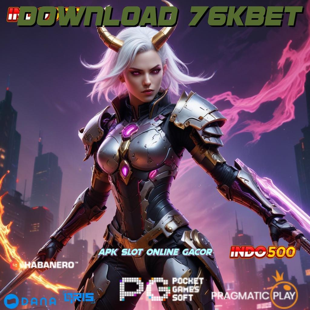 Download 76kbet