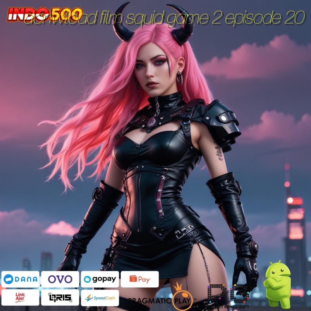 DONWLOAD FILM SQUID GAME 2 EPISODE 20 Cita Rasa Apk Modern