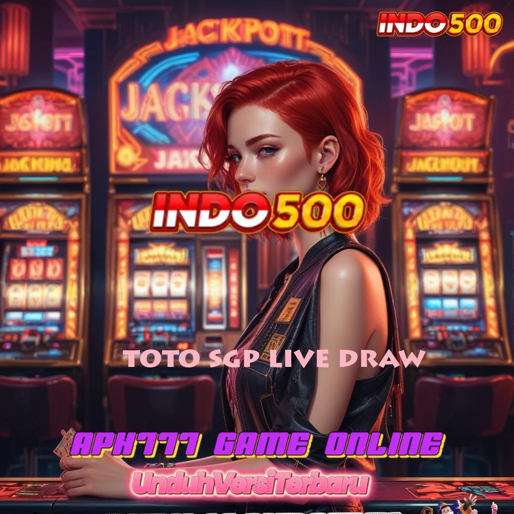 TOTO SGP LIVE DRAW ➿ Pembaruan APK Bonus Harian Landasan