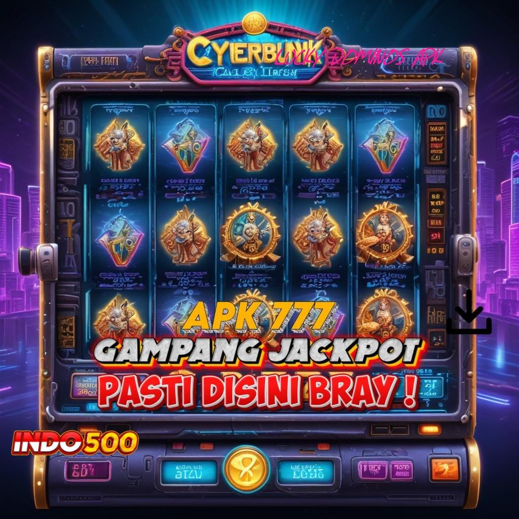 LUCKY DOMINOS APK → pilihan game perkembangan pesat android terbaru