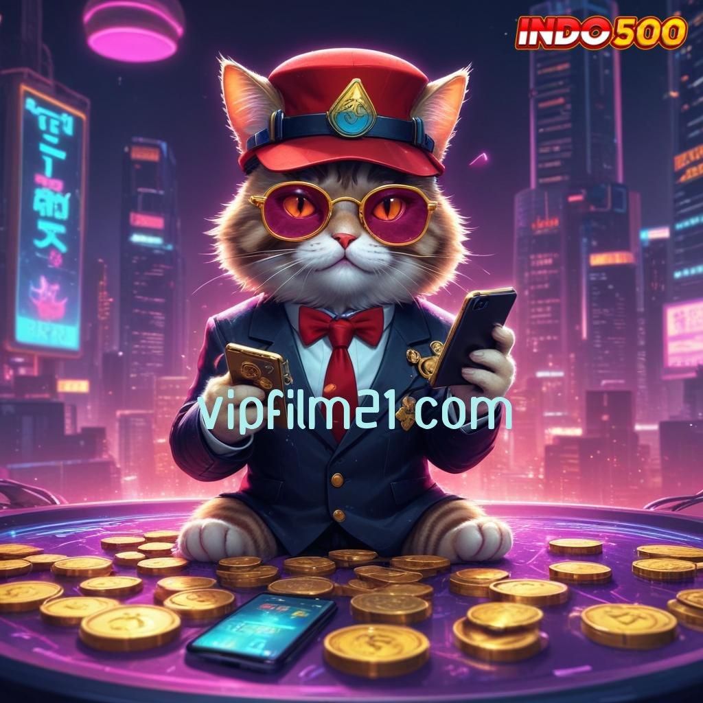 VIPFILM21 COM pertimbangkan pulsa jackpot langsung auto kaya