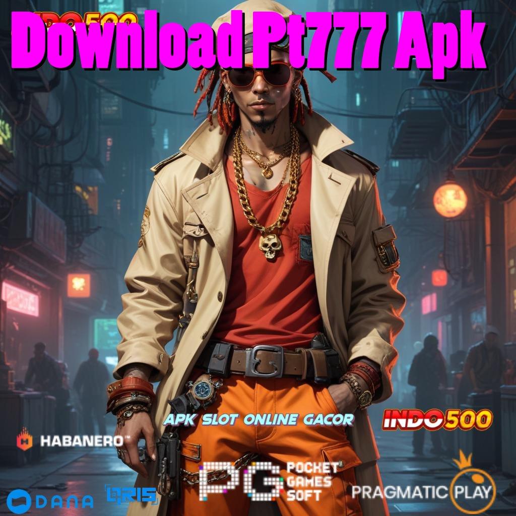 Download Pt777 Apk