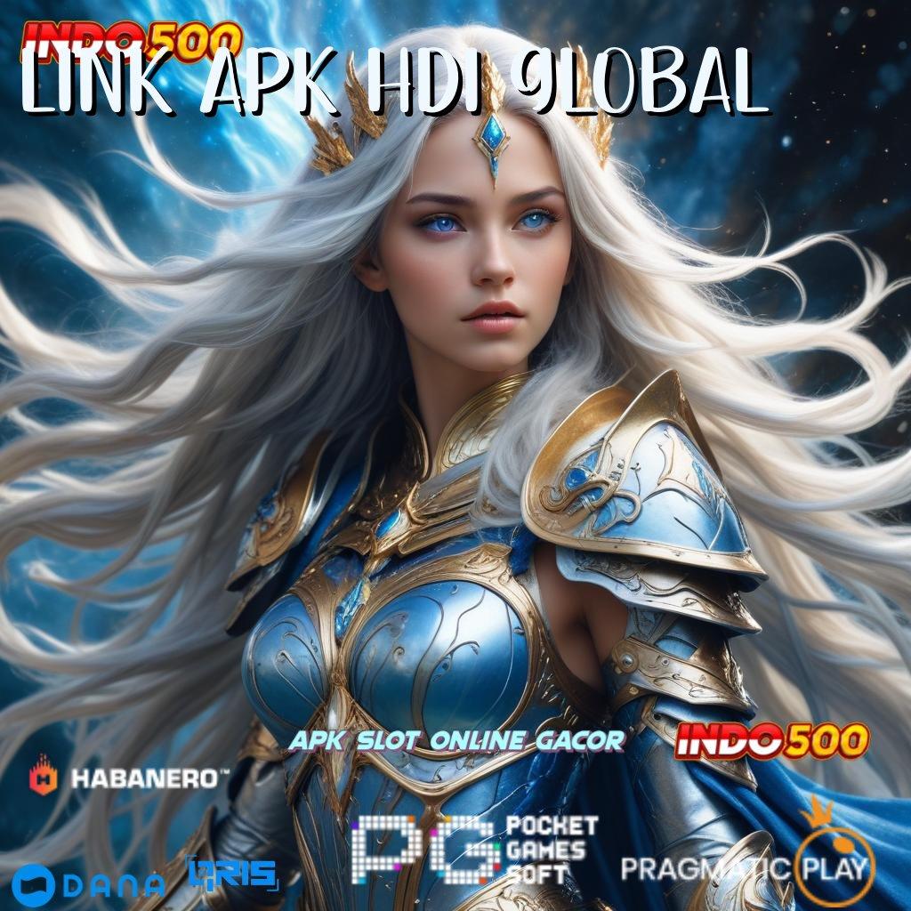 Link Apk Hdi Global