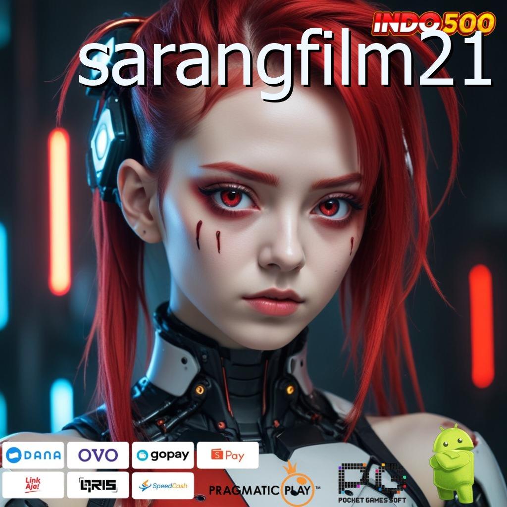 SARANGFILM21 Jembatan Digital Slot Gacor Tanpa Kendala