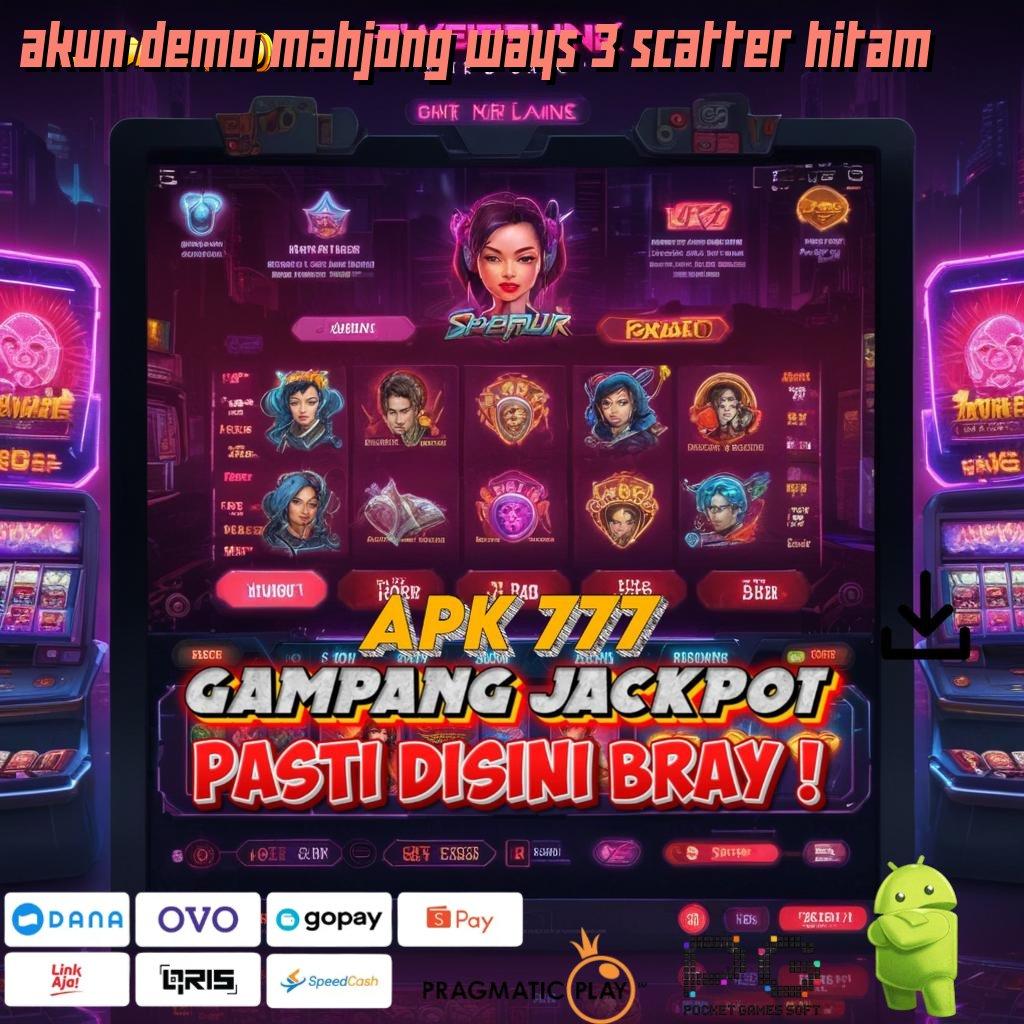 AKUN DEMO MAHJONG WAYS 3 SCATTER HITAM > Download Gratis! Versi 2025 Terkini, Maxwin di Depan Mata!