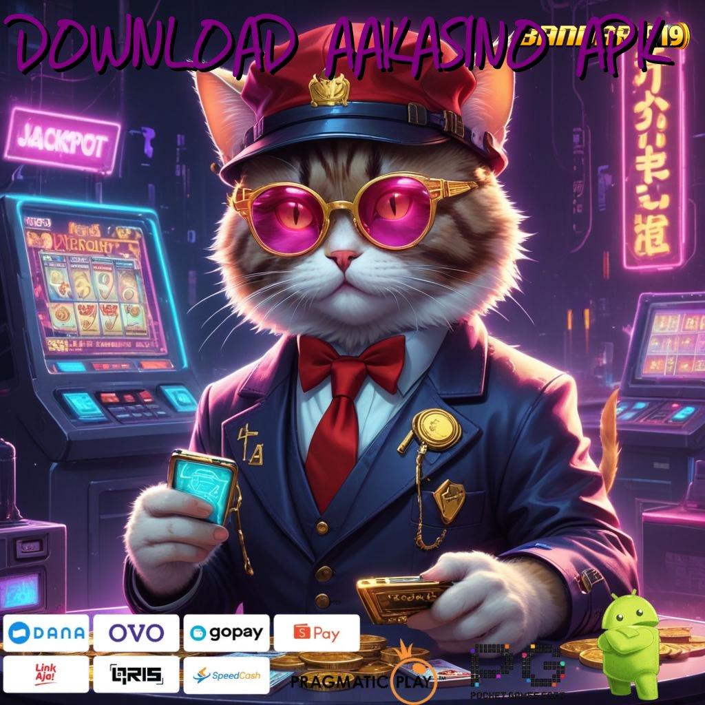 DOWNLOAD AAKASINO APK @ Menggapai Pencapaian Terbaik Slot Sultan Cepat