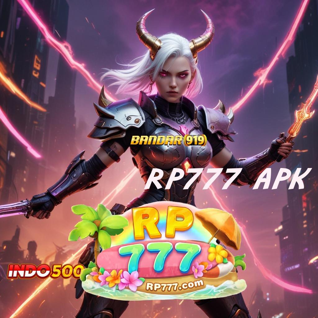 RP777 APK ➰ Aktifkan Depo Langsung WD Dalam Mesin Stabil