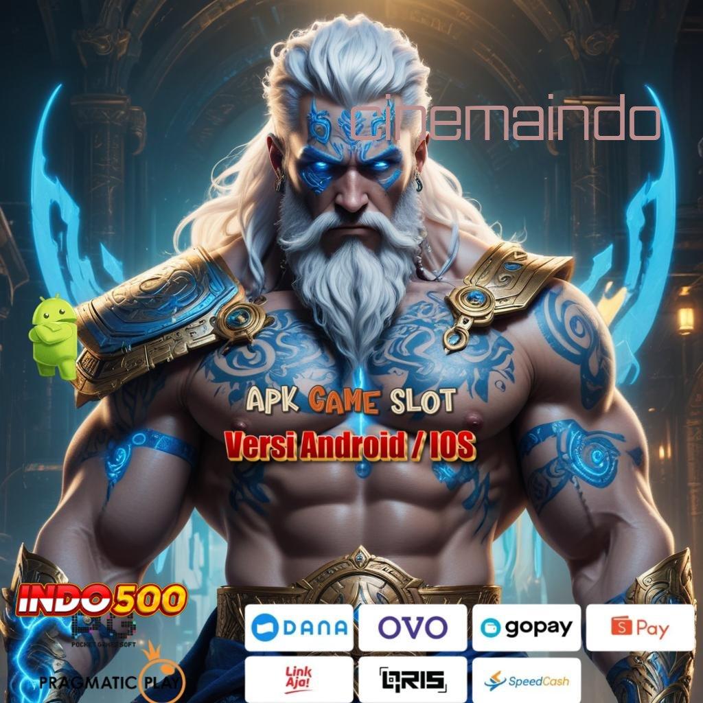 CINEMAINDO ⇏ slot jackpot kemenangan besar di setiap putaran