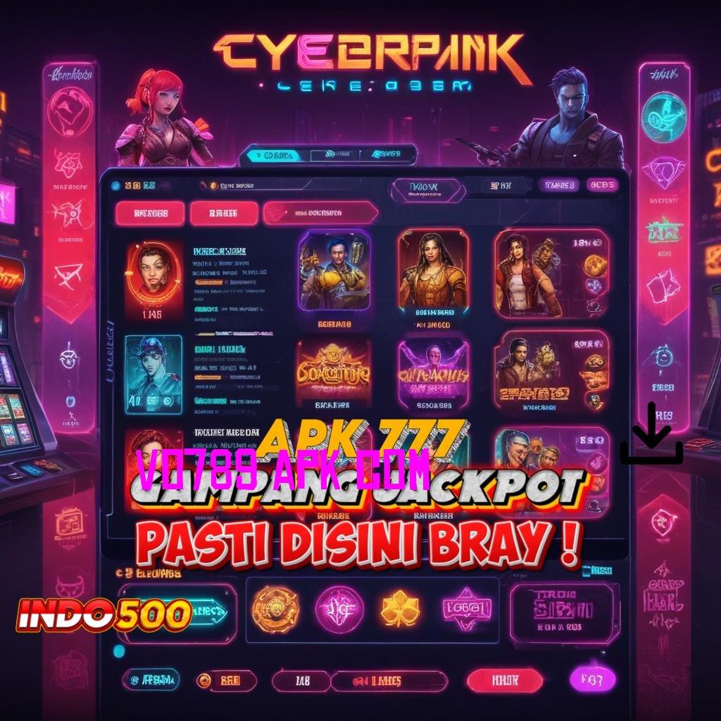 VO789 APK COM Update Terkini Jangan Tunggu Lagi, Ayo Main Cuan