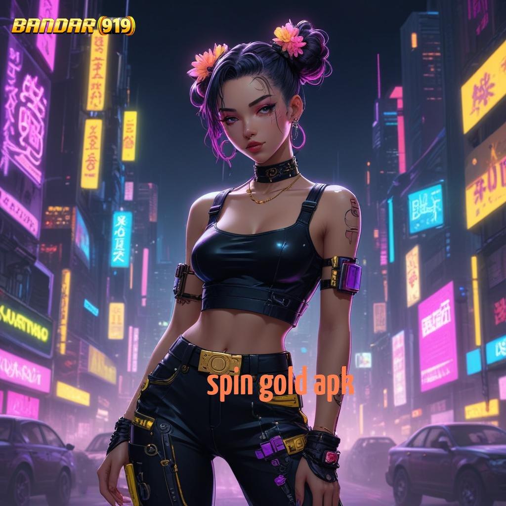 SPIN GOLD APK ➳ tanpa uang pilihan terbaik berkembang ganda