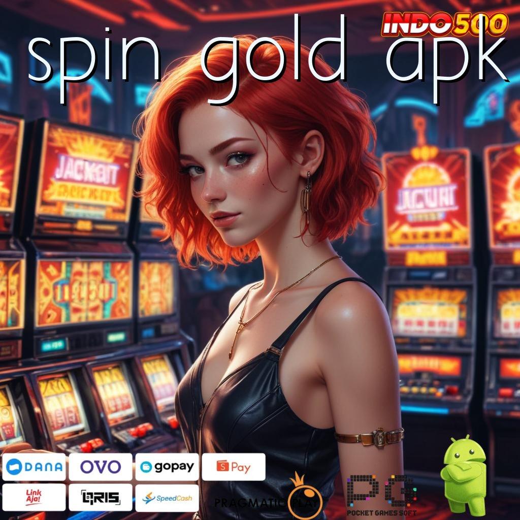 SPIN GOLD APK Langsung Depo Shopeepay 5K Untuk Hasil Besar