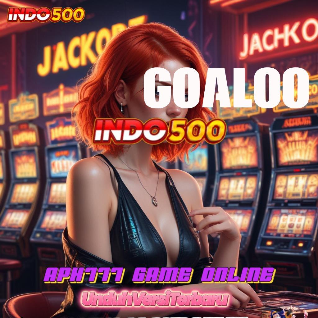 GOALOO Bonus Valid Android Spin Versi