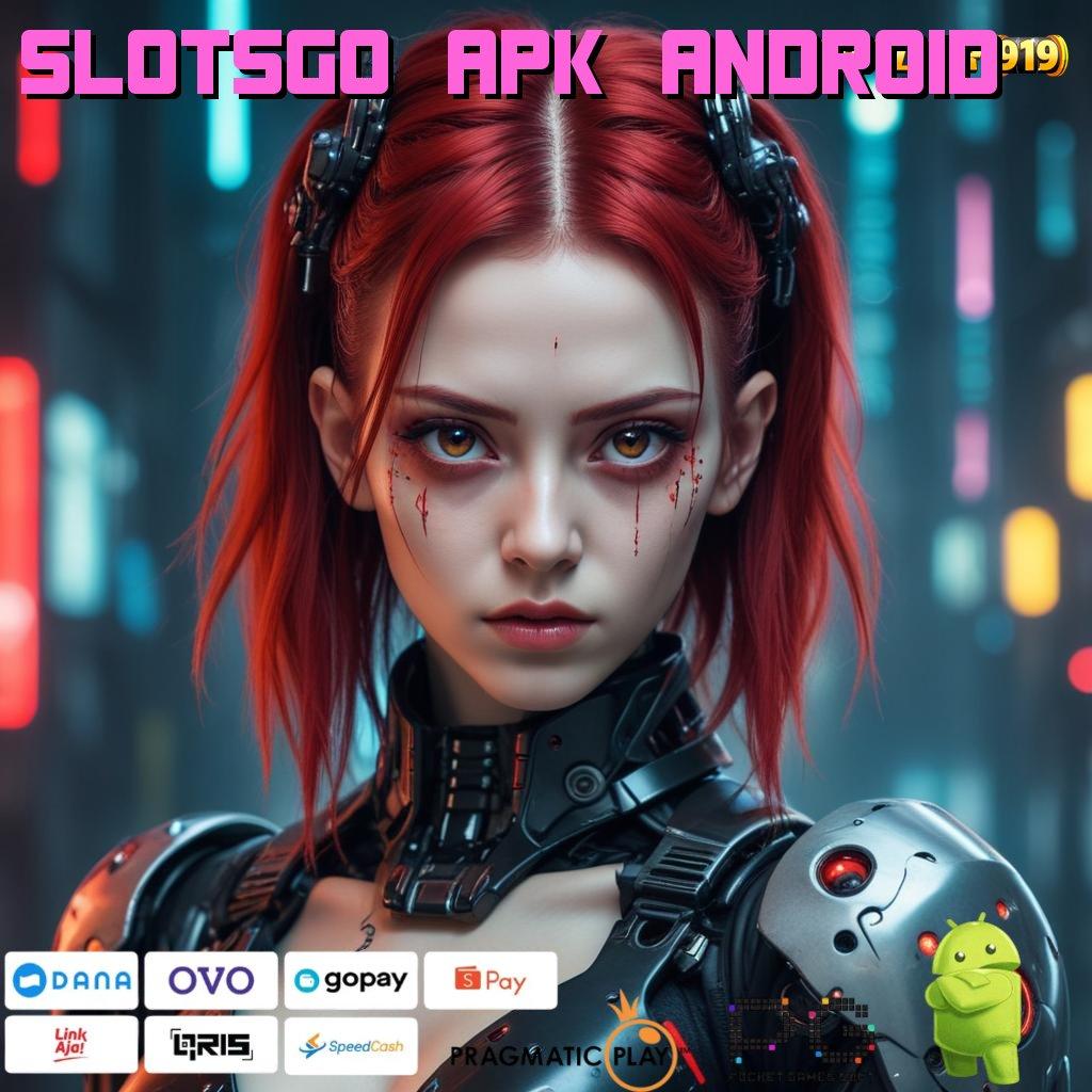 SLOTSGO APK ANDROID > Cocok Ini Terbuka Terpercaya Jackpot Game